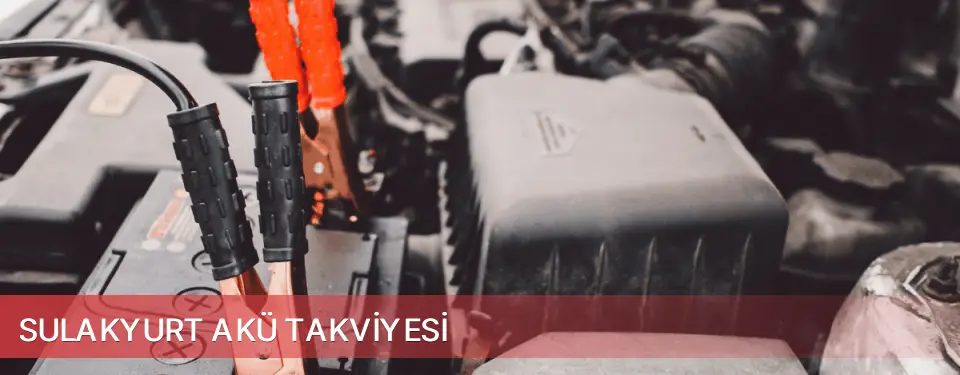 Sulakyurt İlçemi Akü Takviyesi