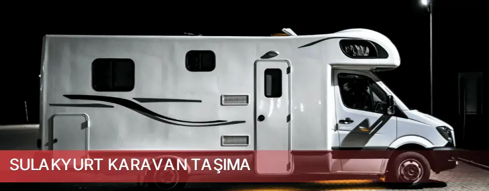Sulakyurt İlçemi Karavan Taşıma