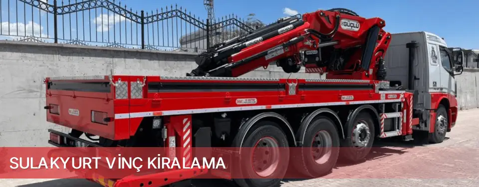 Sulakyurt İlçemi Vinç Kiralama